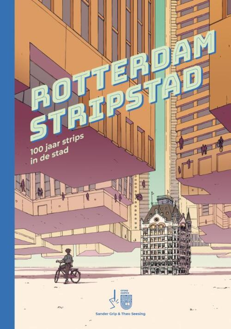 Meerdere auteurs - Stripstad Rotterdam