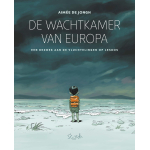 Aimée de Jongh - De wachtkamer van Europa PRE-ORDER