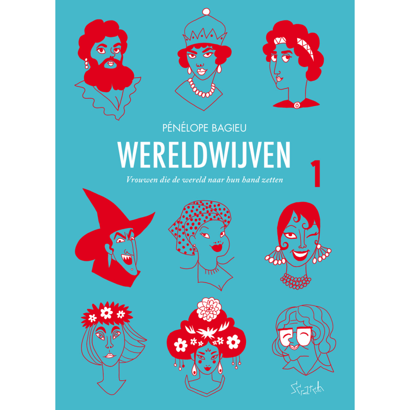 Pénélope Bagieu - Wereldwijven #1 UITVERKOCHT