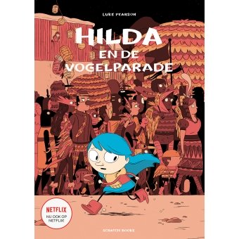 Luke Pearson - Hilda en de vogelparade SC