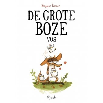 Benjamin Renner - De boze vos SOLD OUT