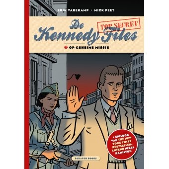 Erik Varekamp, Mick Peet - De Kennedy Files #2 HC