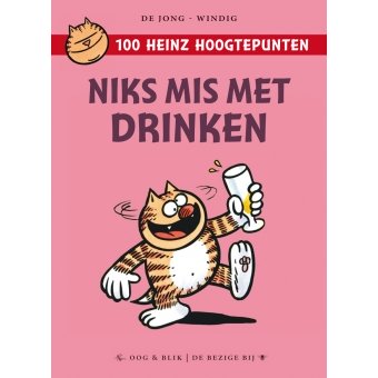 Windig en de Jong - Heinz niks mis met drinken