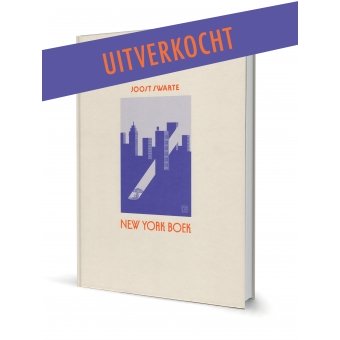 Joost Swarte's Het New York Boek SOLD OUT