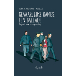 Anaëlle Hermans Delphine Hermans - Gevaarlijke Dames, een Ballade 