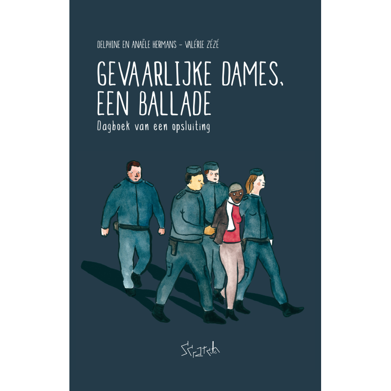 Anaëlle Hermans Delphine Hermans - Gevaarlijke Dames, een Ballade 