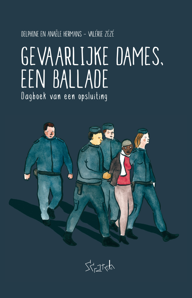 Anaëlle Hermans Delphine Hermans - Gevaarlijke Dames, een Ballade 