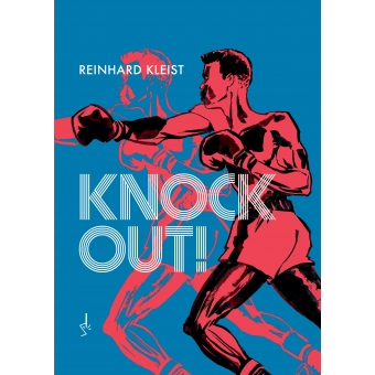 Reinhard Kleist - Knock Out 