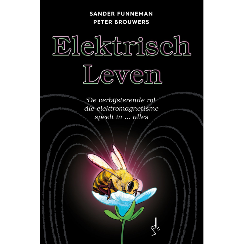 Sander Funneman, Peter Brouwers - Elektrisch Leven