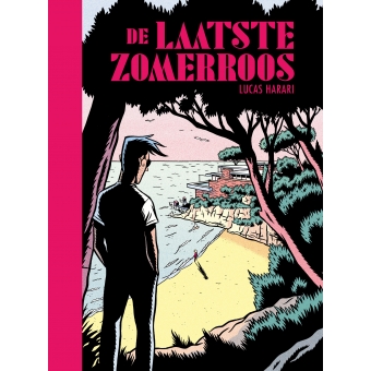 Lucas Harari - De laatste zomerroos