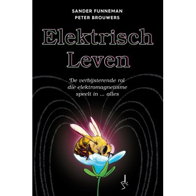 Sander Funneman, Peter Brouwers - Elektrisch Leven